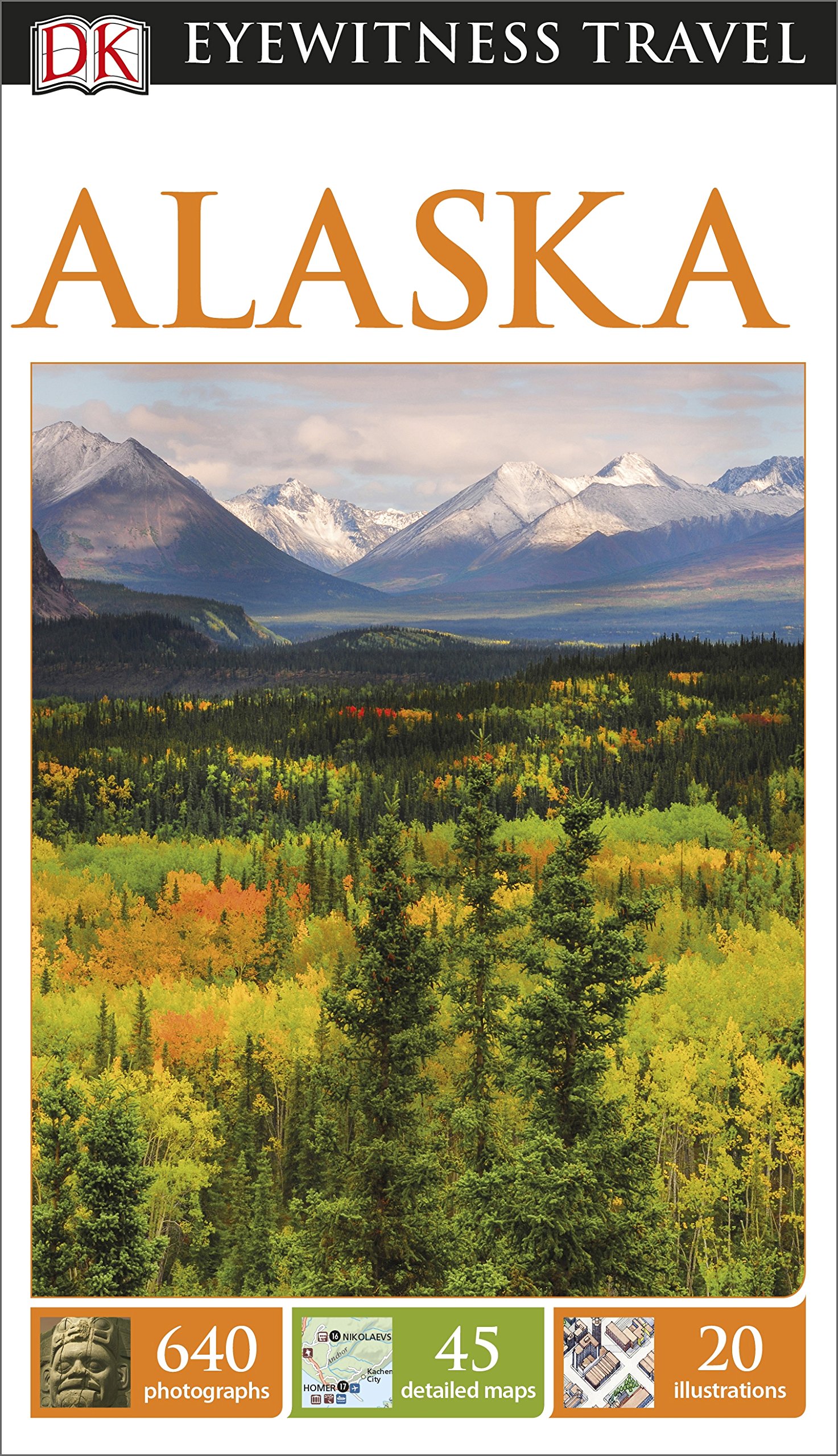 DK Eyewitness Travel Guide Alaska: Eyewitness Travel Guides 2015