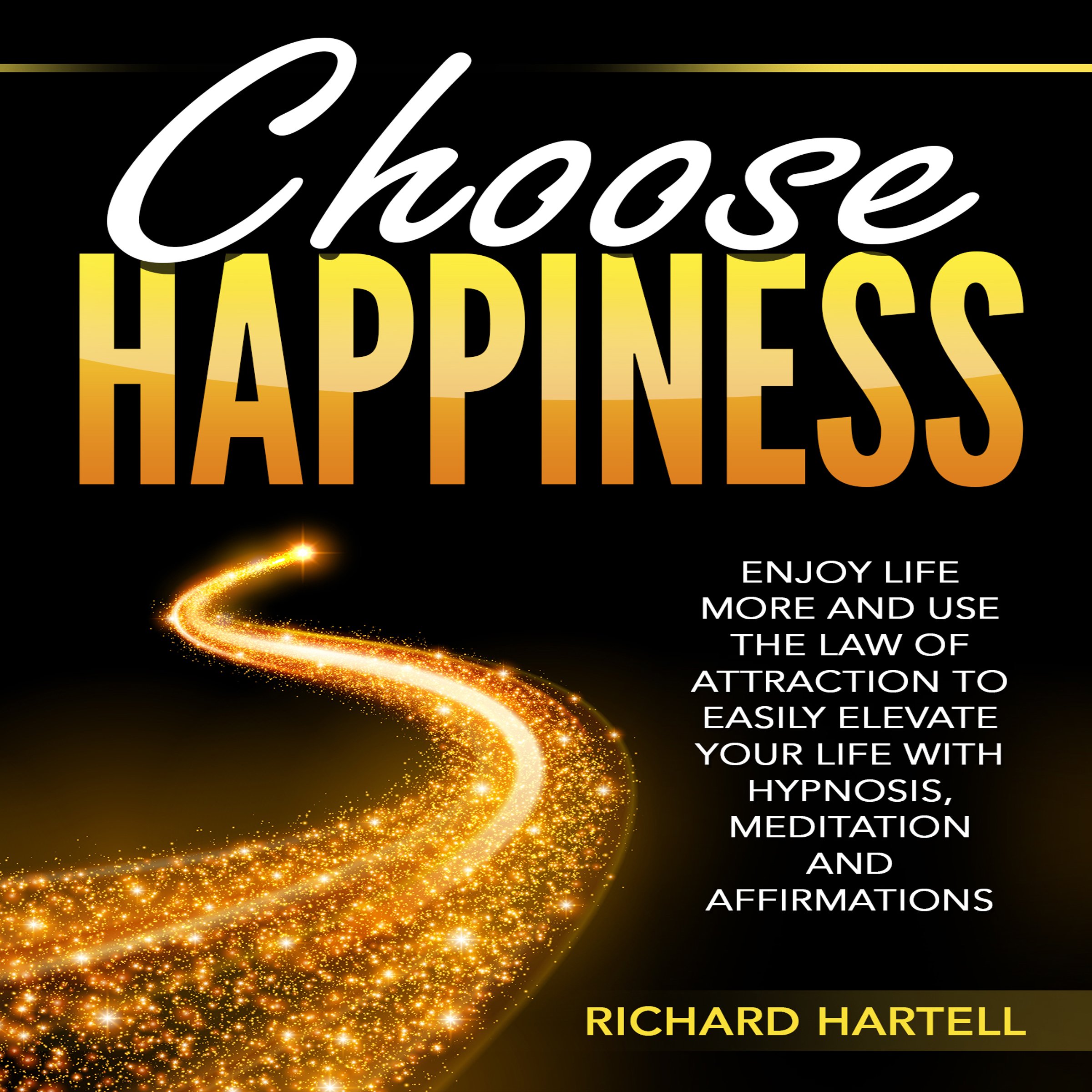 Choose Happiness