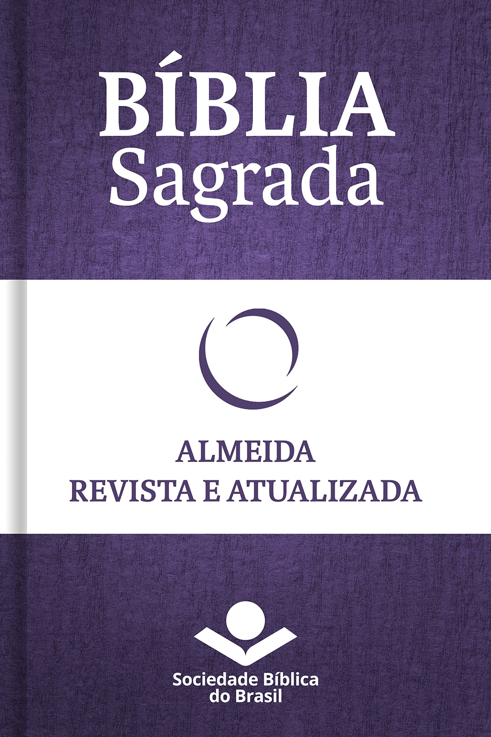 Bíblia Sagrada RA - Almeida Revista e Atualizada: Com notas, referências cruzadas e palavras de Jesus em vermelho. (Portuguese Edition)