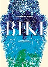 Biki Visioni francesi per una moda italiana Ediz illustrata