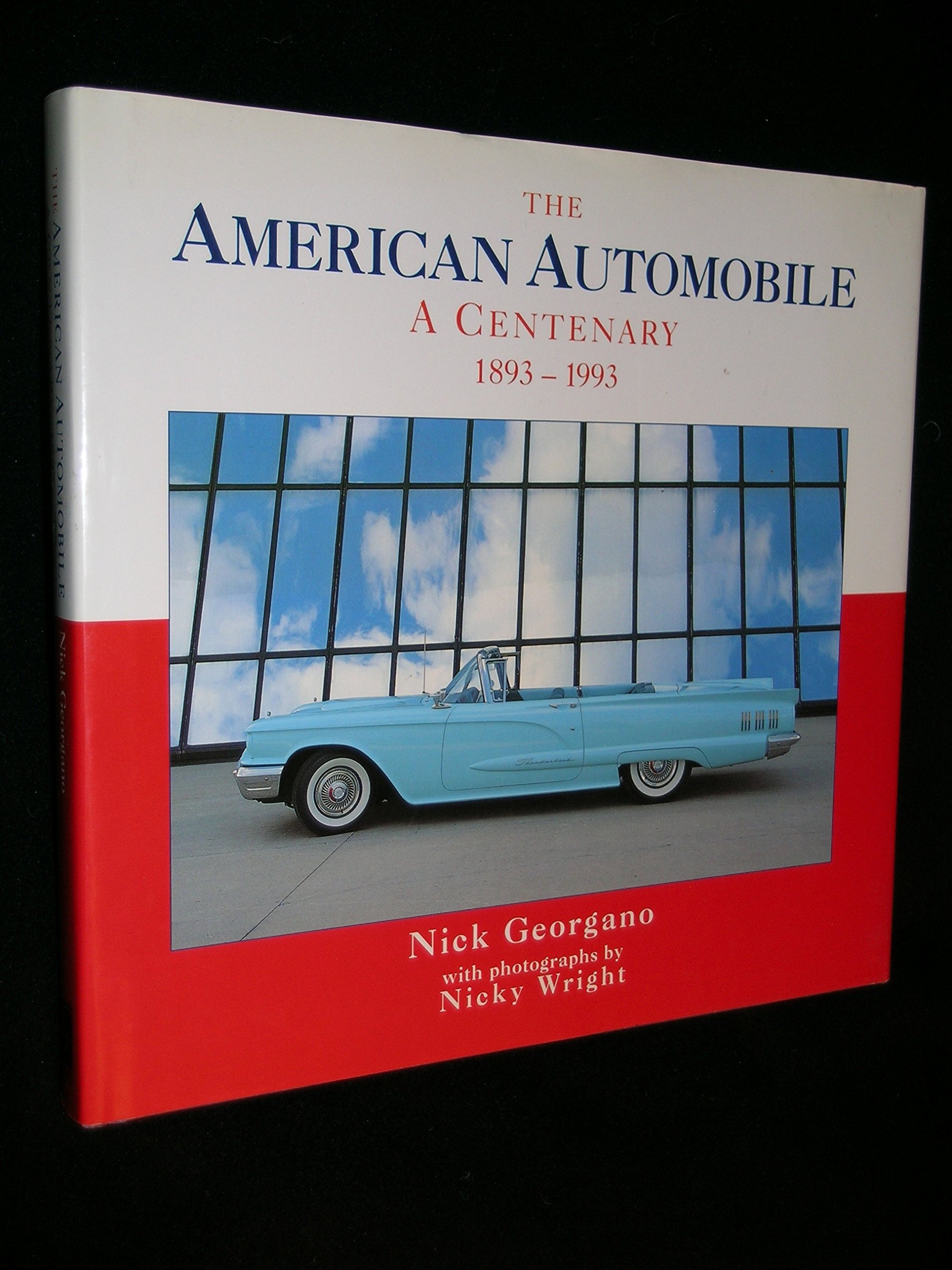 The American Automobile: A Centenary, 1893-1993