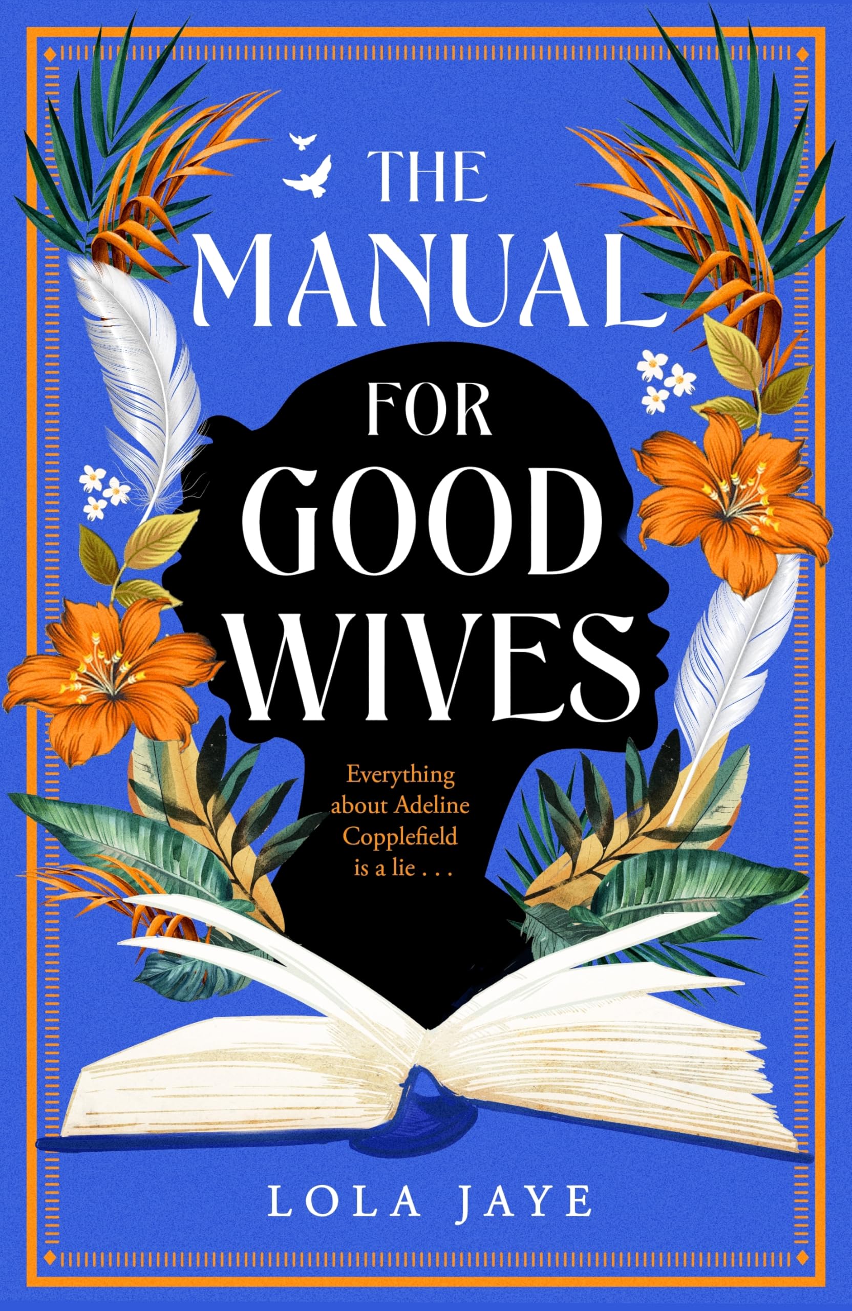 The Manual for Good Wives: A Powerful and Heartbreaking Novel About Love, Family and Reclaiming Black British History