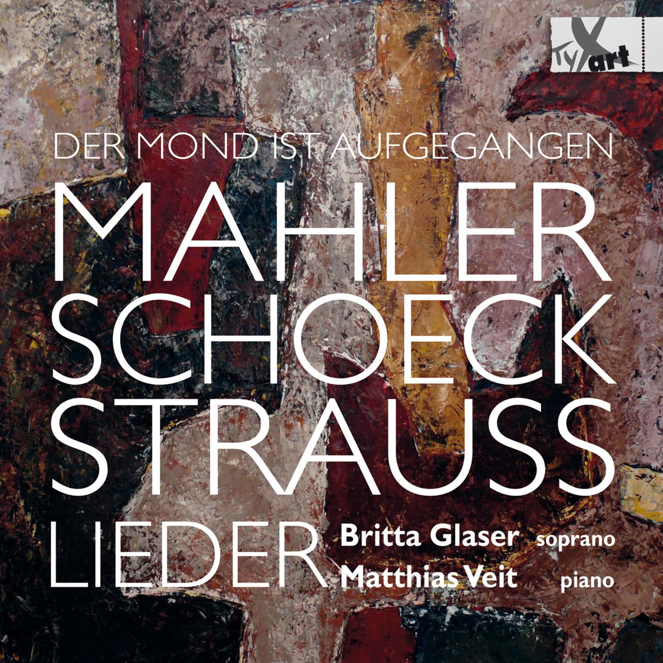 Mahler/Schoeck/Strauss: Songs for Soprano & Piano