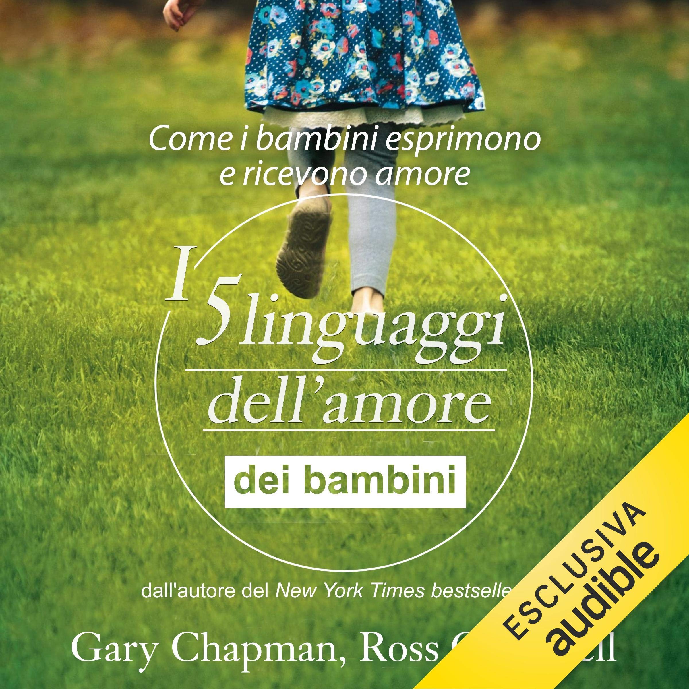 I 5 linguaggi dell'amore dei bambini