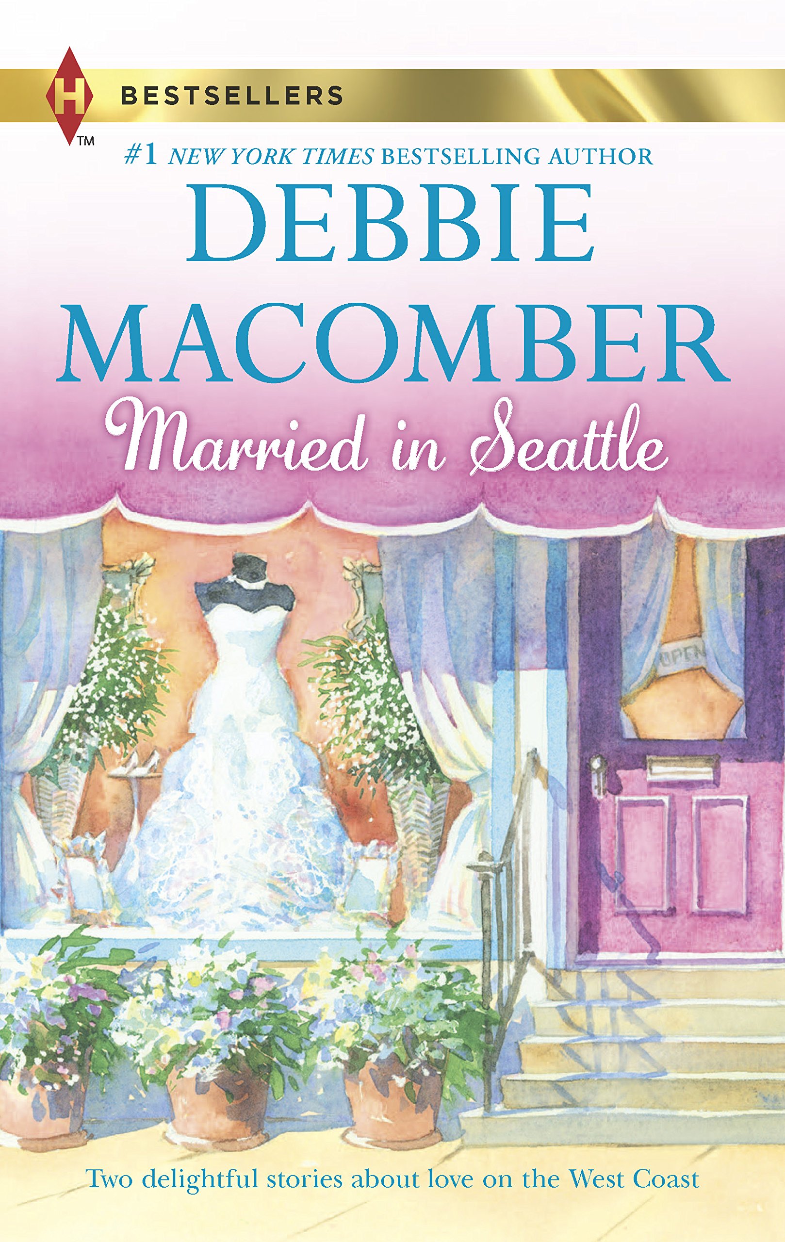 Married in Seattle: An Anthology (Harlequin Bestsellers)