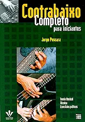 Contrabaixo completo: Para iniciantes