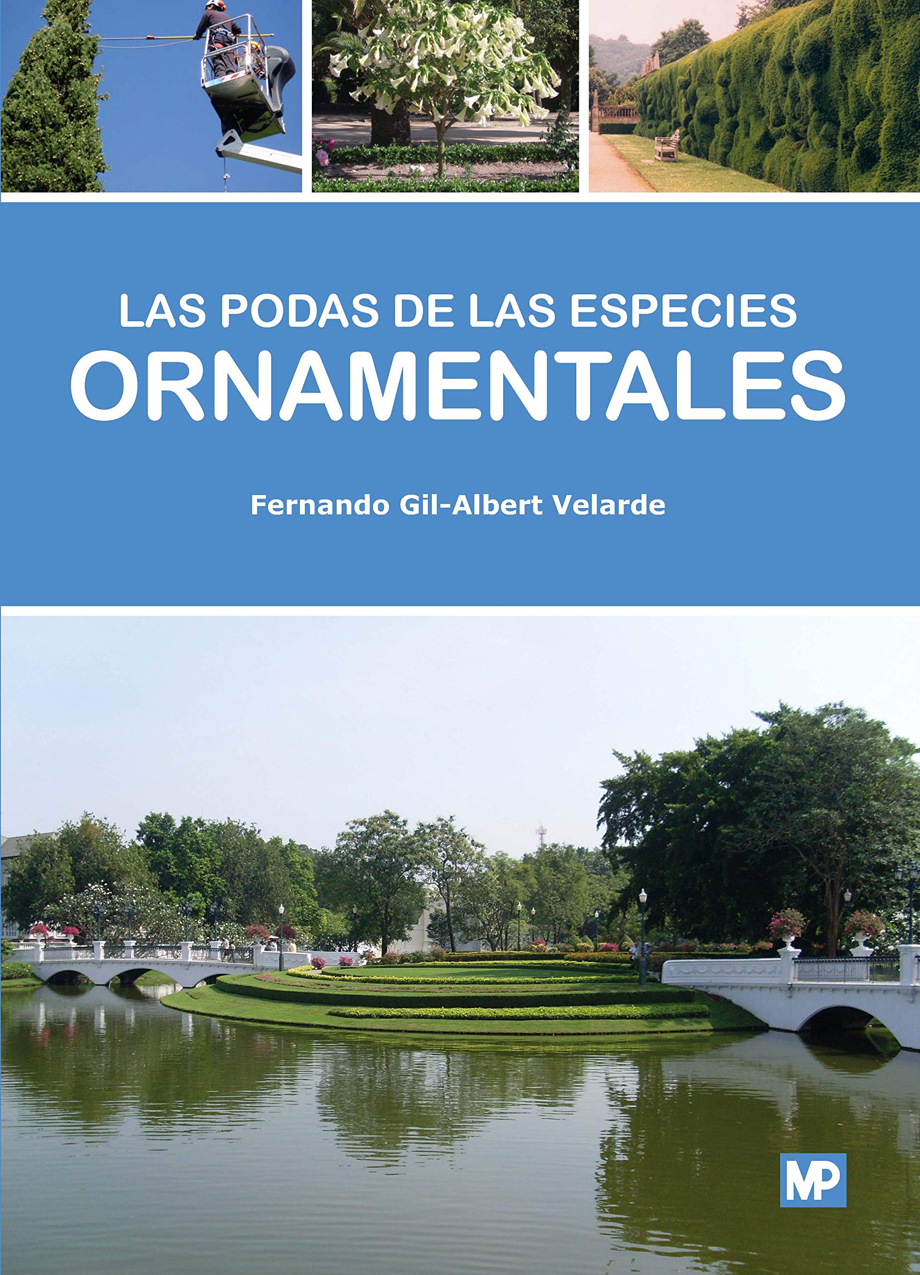 Las podas de las especies ornamentales (Jardinería)