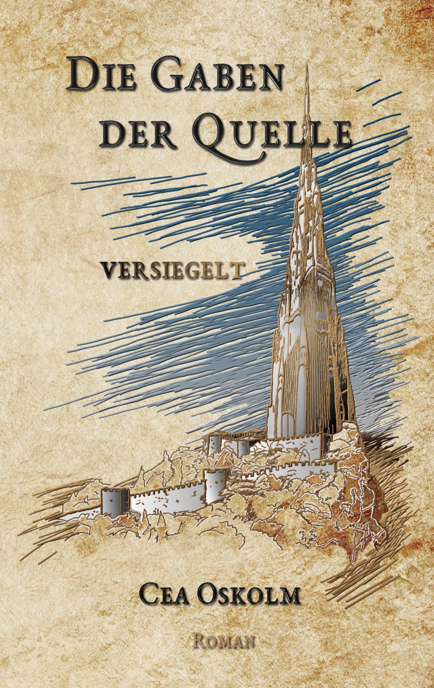 Die Gaben der Quelle: Versiegelt