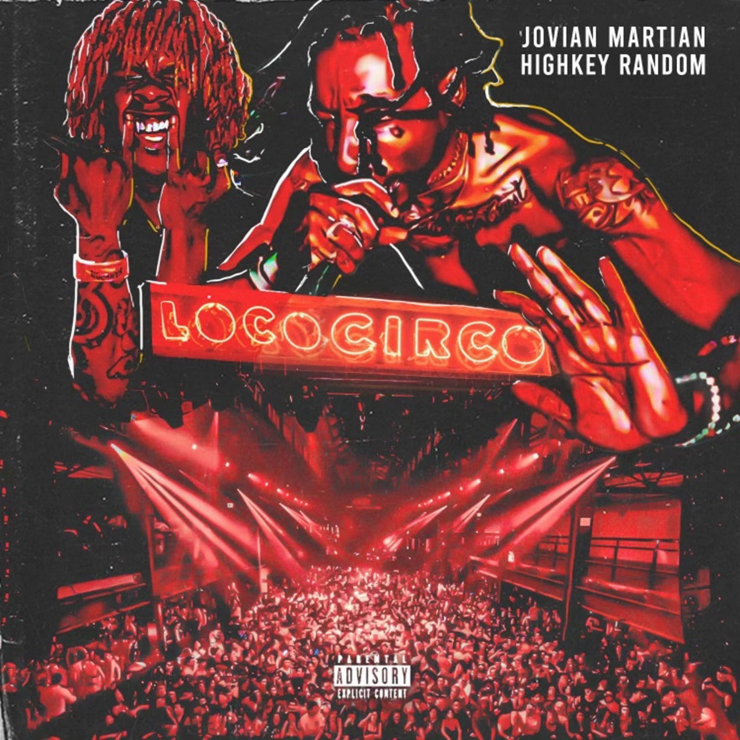 Loco Circo [Explicit]