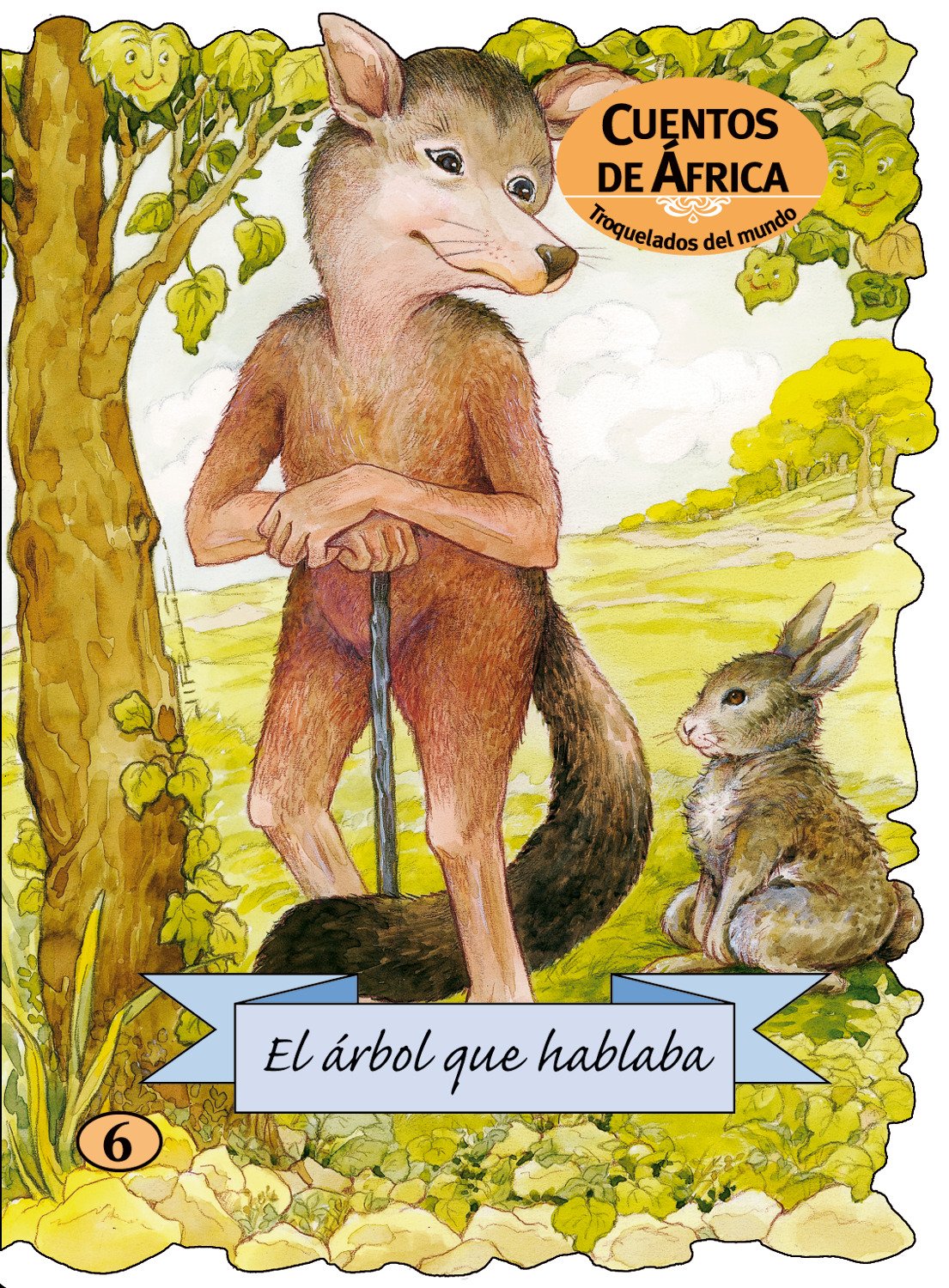 El árbol que hablaba (Troquelados del mundo)