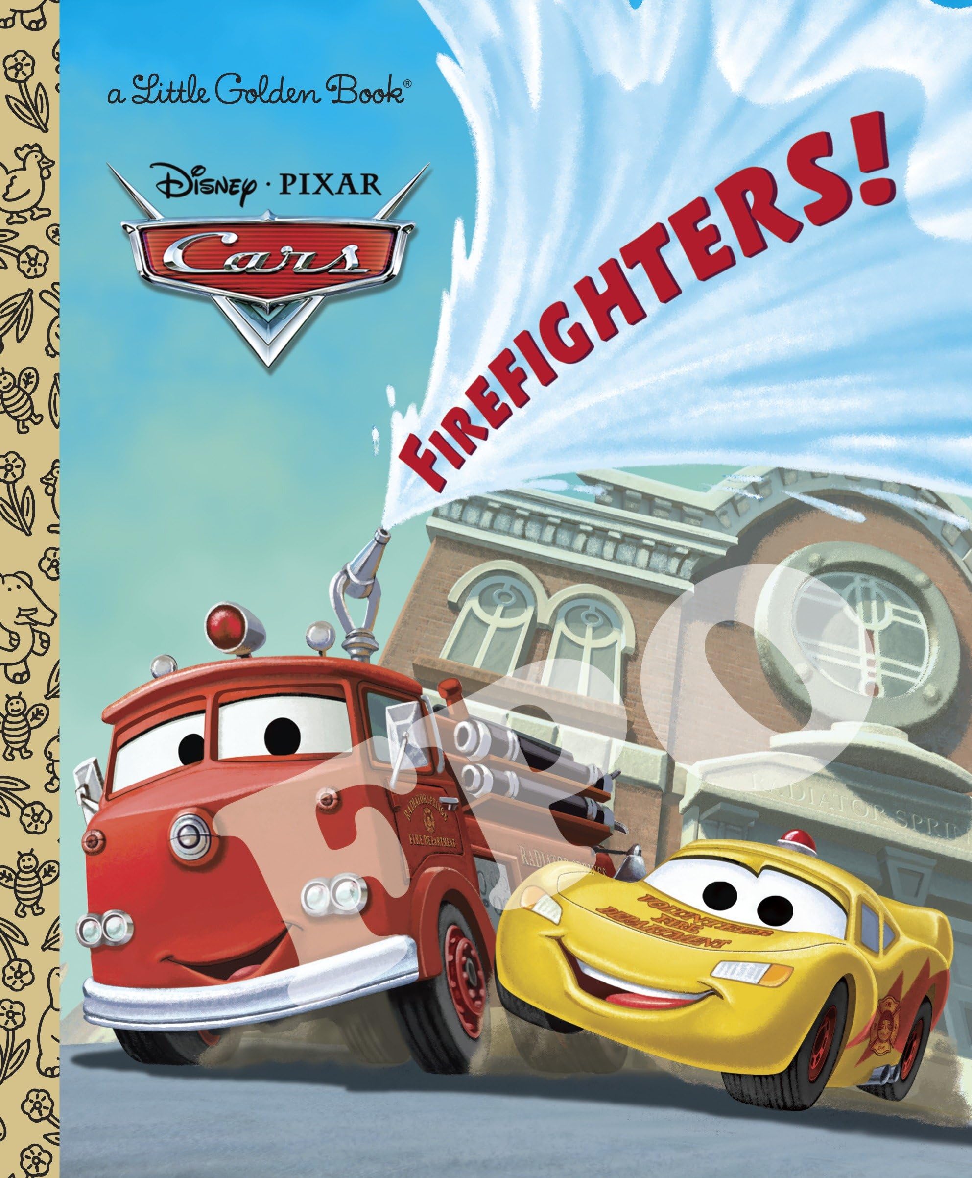 Firefighters! (Disney/Pixar Cars) (Little Golden Book)