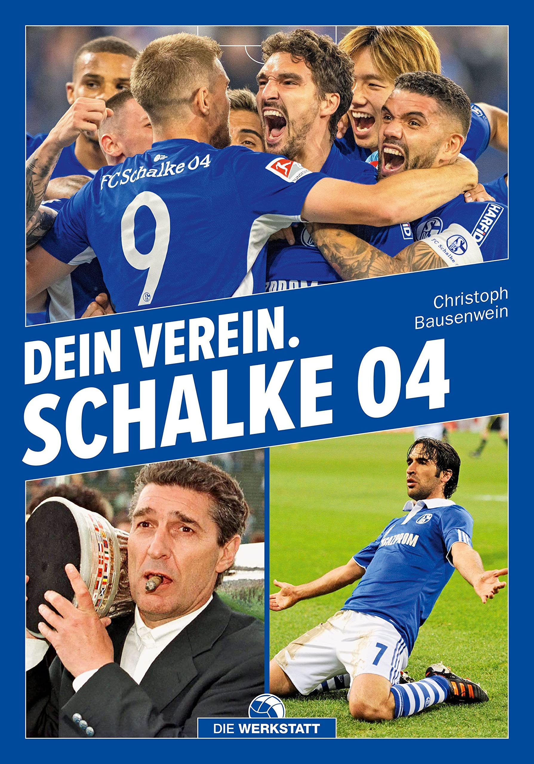 Verlag Die Werkstatt Dein Verein. Schalke 04