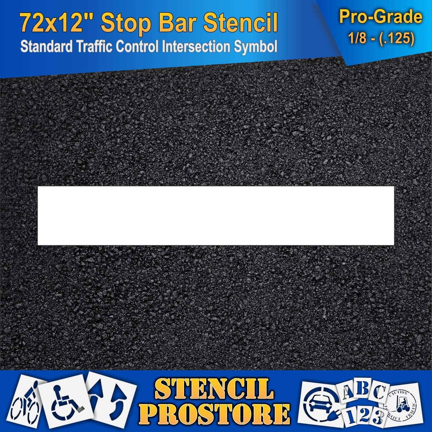 Pavement Stencils - 72 inch - Stop BAR Stencil for Road Intersections - 72" x 12" x 1/8" (128 mil) - Pro-Grade