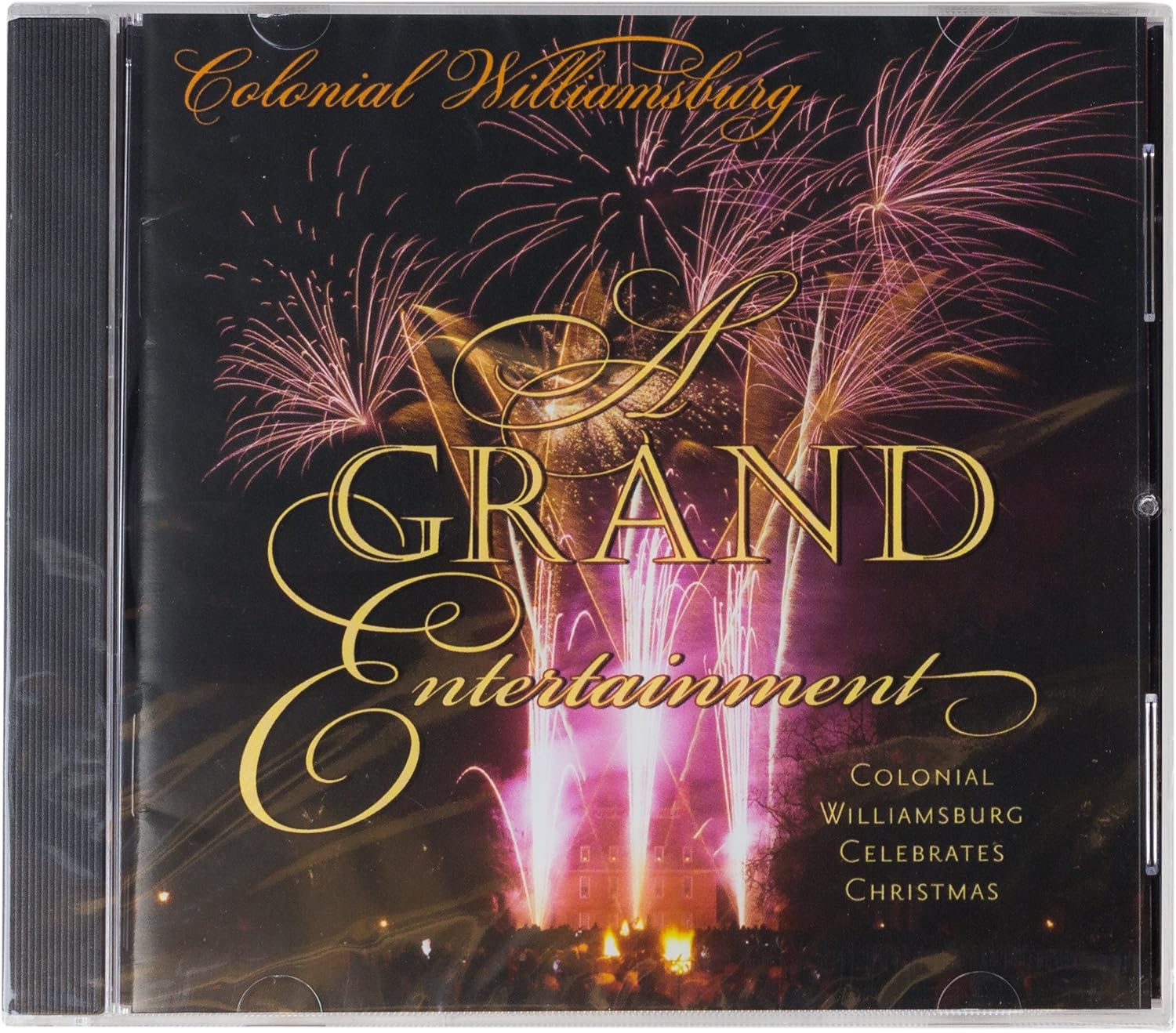 A Grand Entertainment The Colonial Williamsburg Carolers, The Governor's Musick, Lee Welch, The