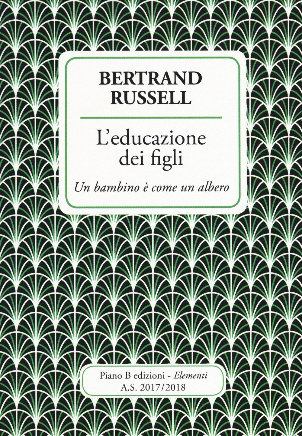 L'educazione Dei Figli. Un Bambino è Come Un Albero - 4