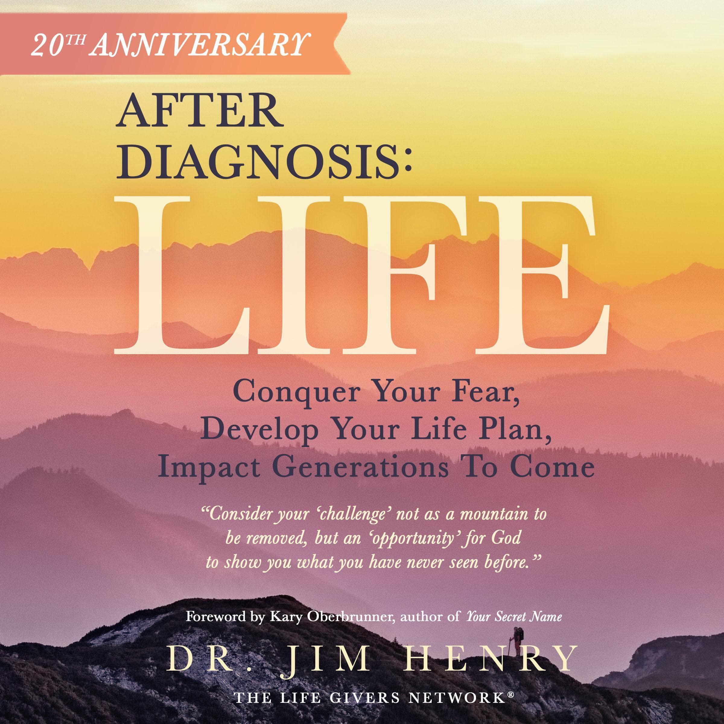 After Diagnosis: Life