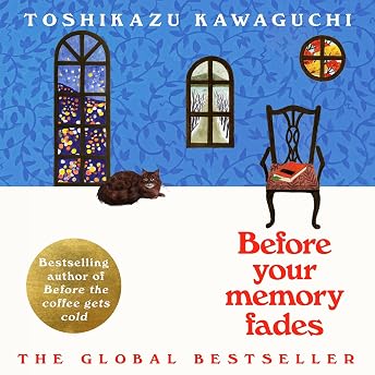 Before Your Memory Fades Audiobook by Toshikazu Kawaguchi episode artwork