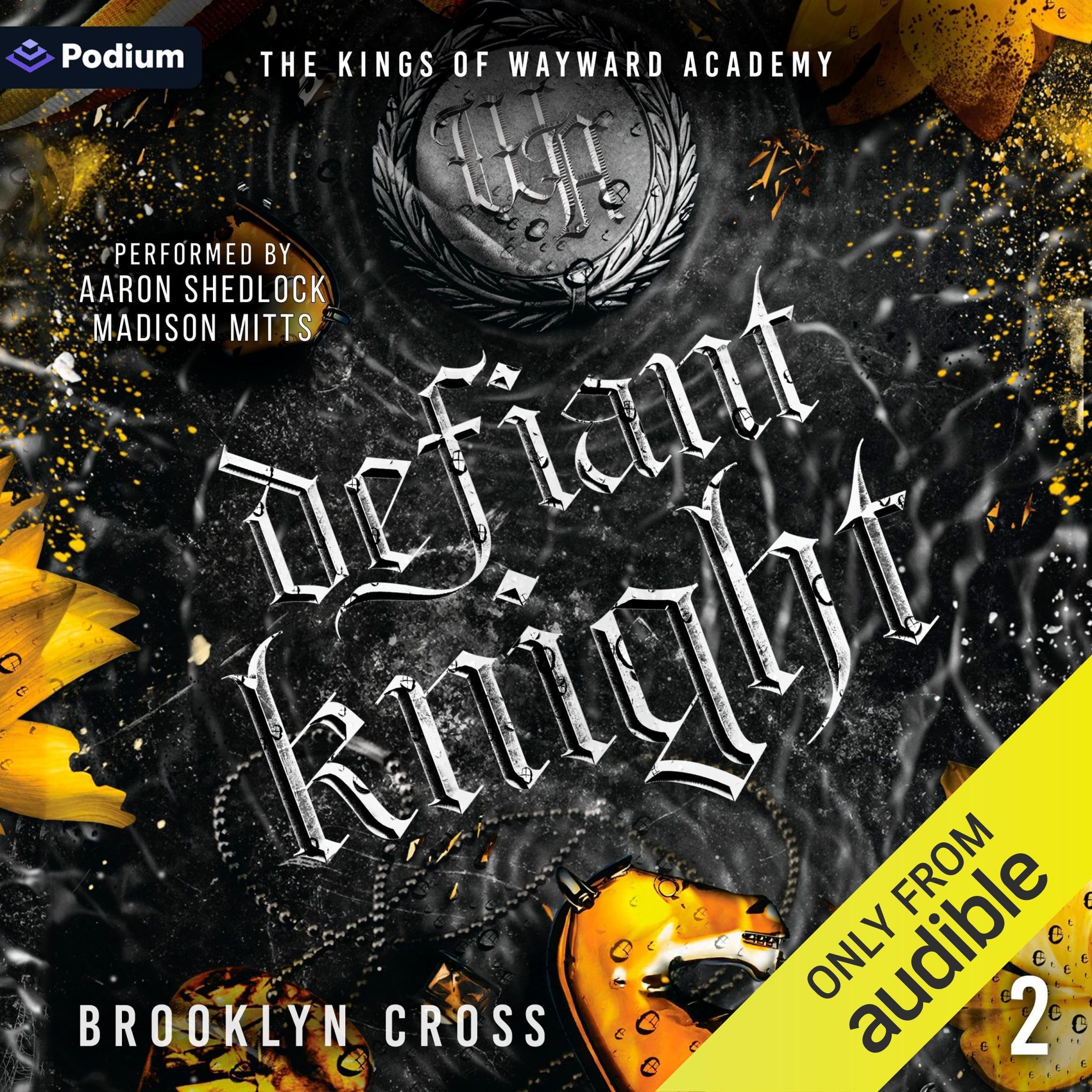 Defiant Knight: The Kings of Wayward Academy, Book 2