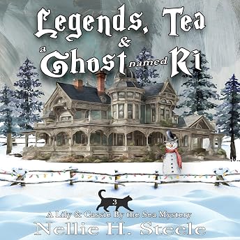 Legends, Tea & a Ghost Named Ri Audiobook by Nellie H. Steele episode artwork