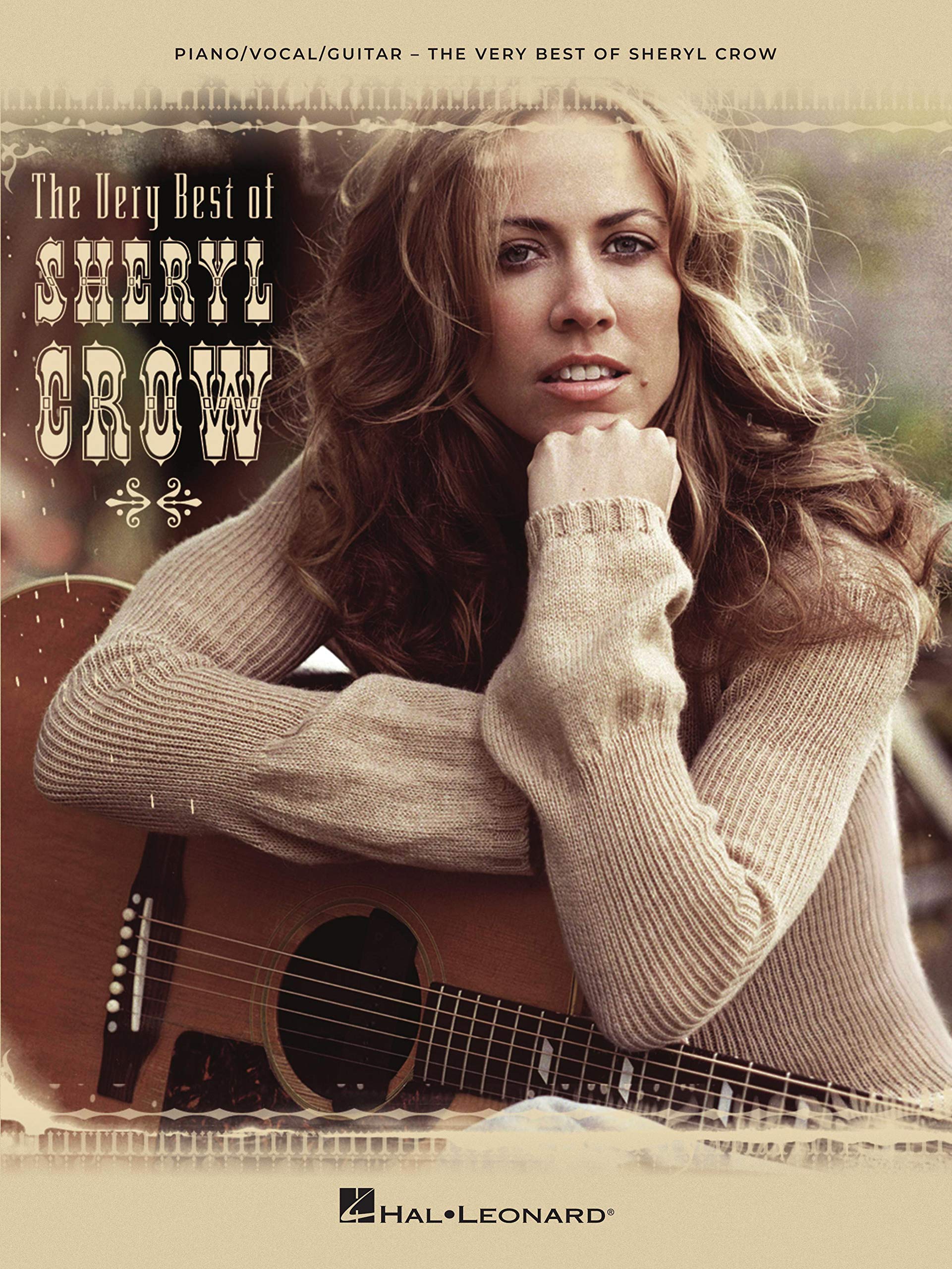 The Very Best of Sheryl Crow: Piano / Vocal / Guitar