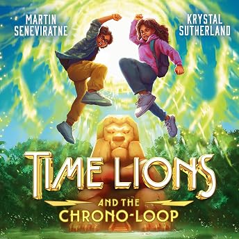 Time Lions and the Chrono-Loop Audiobook by Krystal Sutherland episode artwork