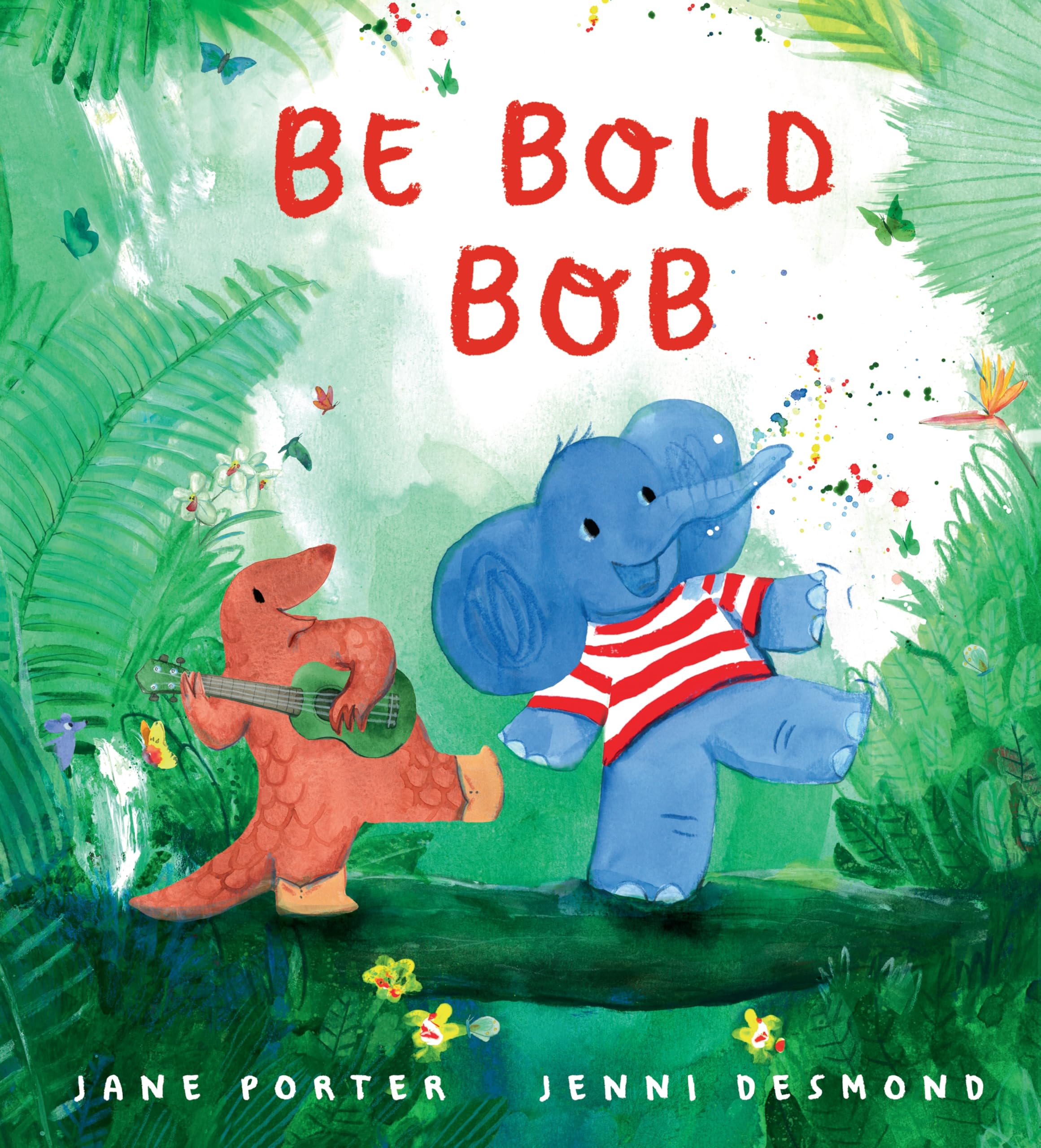 Be Bold, Bob by Jane Porter, Jenni Desmond - 9781529516272