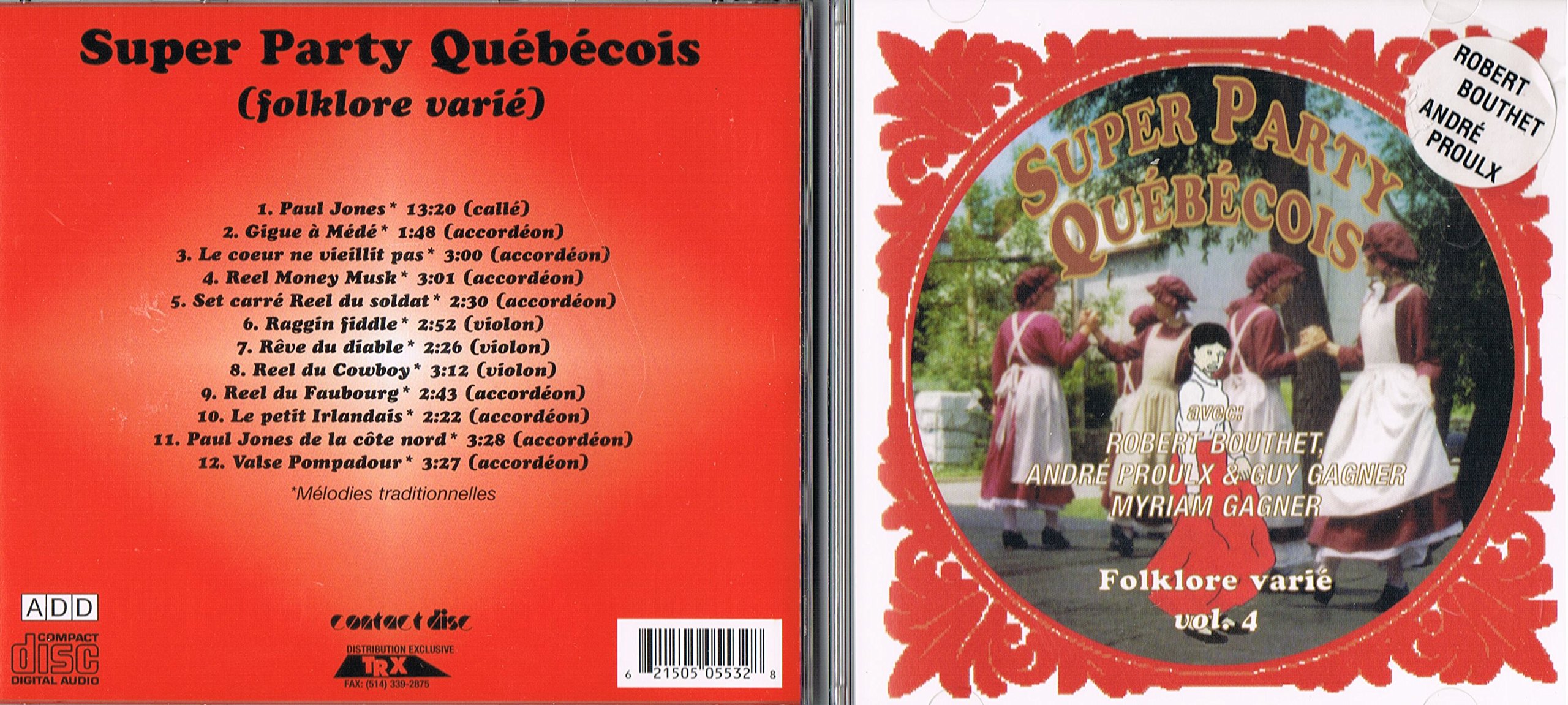 SUPER PARTY QUÉBÉCOIS - FOLKLORE VARIÉ, Volume 4 [Audio CD] Robert Bouthet, Andre proulx, Guy Gagner & Myriam Gagner