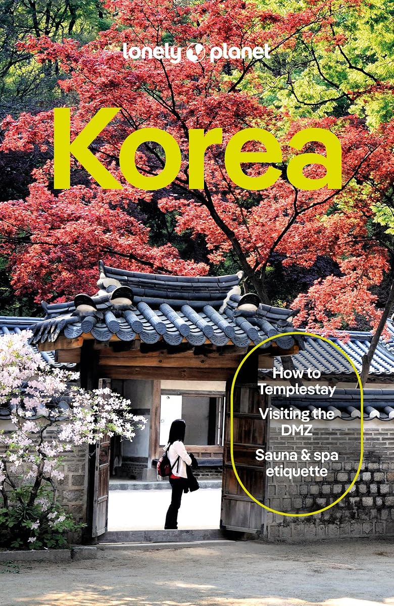 Lonely Planet Corea: Planifica el viaje de tu vida | Itinerarios y mapas detallados | Consejos de expertos | Cubre Seúl, Incheon, Jeju-do y más (Guía de viaje)