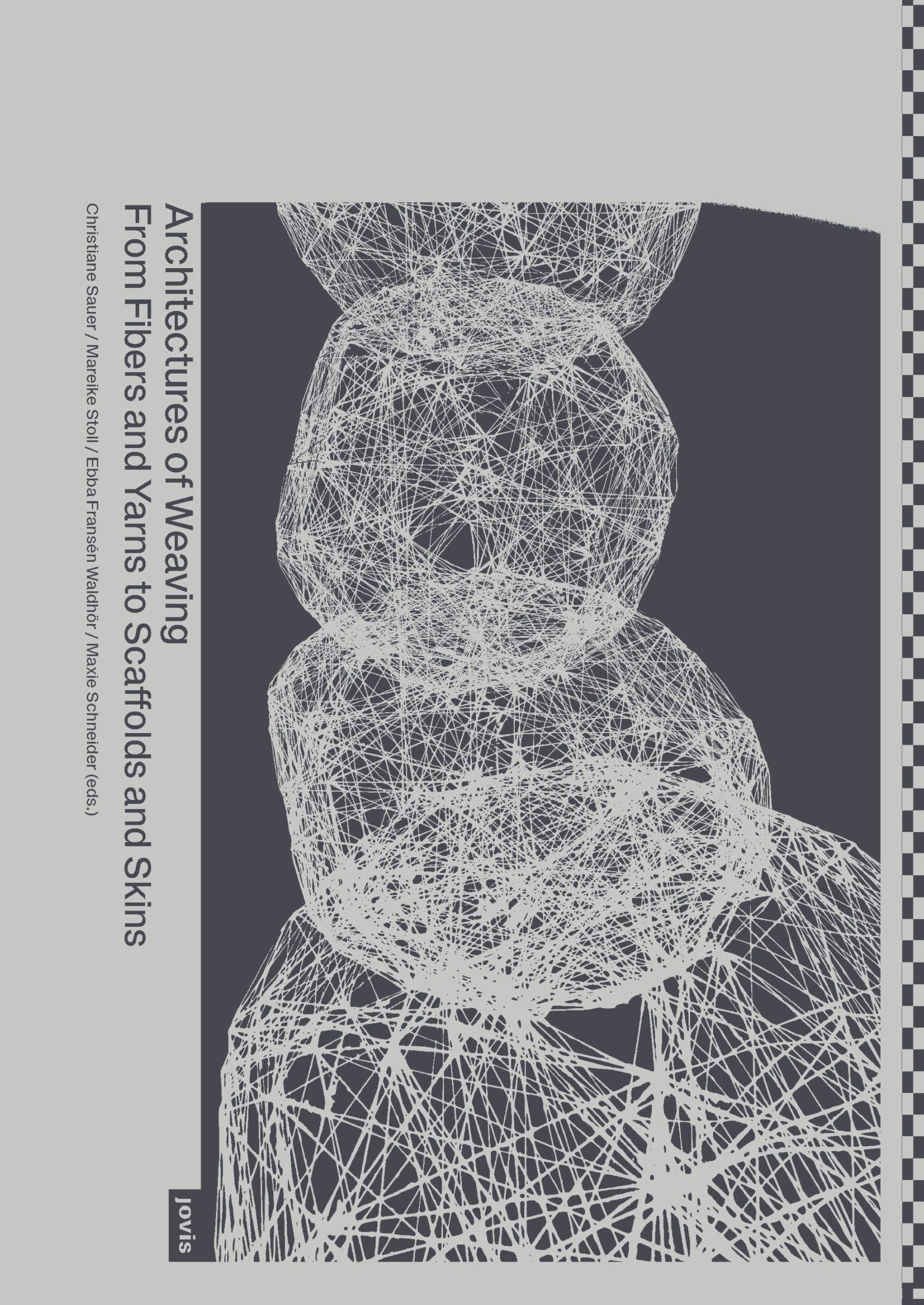 Architectures of Weaving: From Fibers and Yarns to Scaffolds and Skins