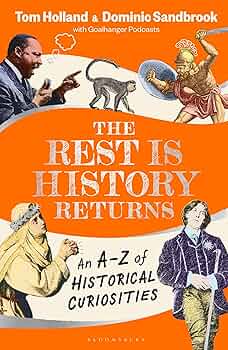 HISTORY★D-PACKER★トラベル★リゾネーター★ヒストリー The Rest is History Returns: Dominic Sandbrook: 9781526668653