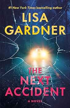 【開封済み】Who's film / from a novel The Next Accident: A Novel (FBI Profiler): Gardner, Lisa