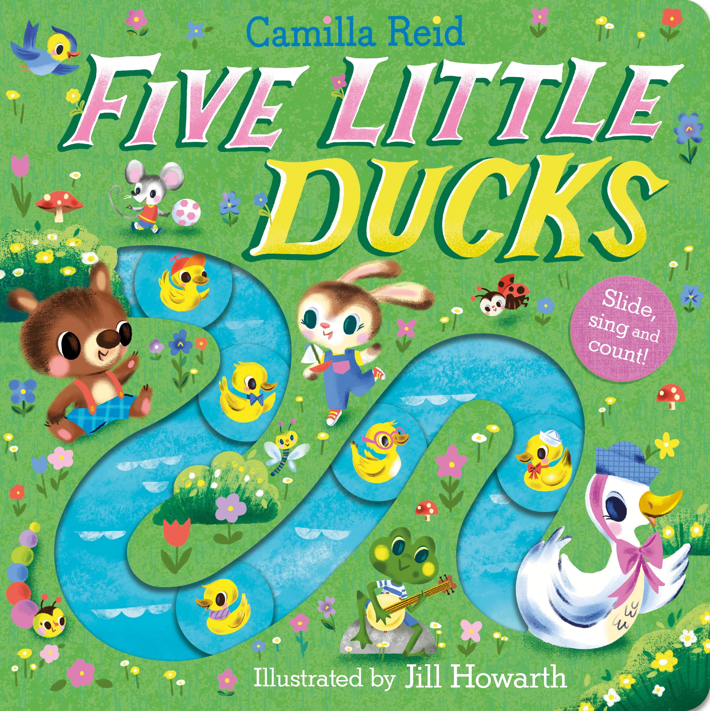 Five Little Ducks: A Nursery Rhyme Counting Book for Toddlers