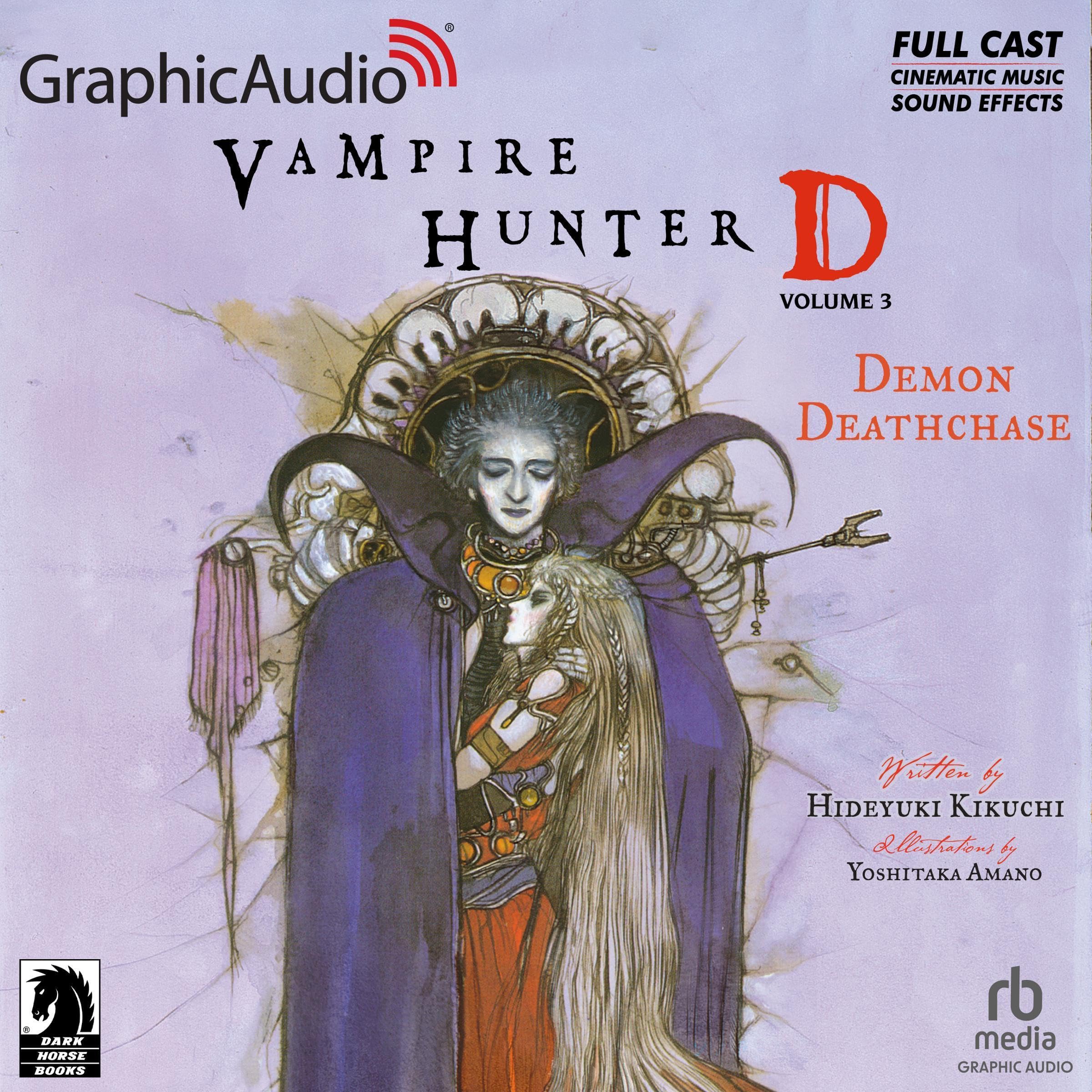 Vampire Hunter D: Volume 3 - Demon Deathchase (Dramatized Adaptation)