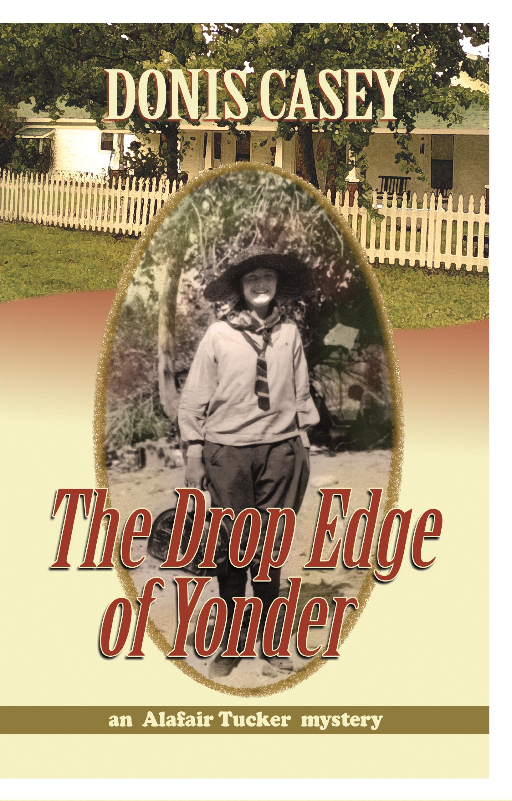 Buy The Drop Edge of Yonder: An Alafair Tucker Mystery — BookShops.in