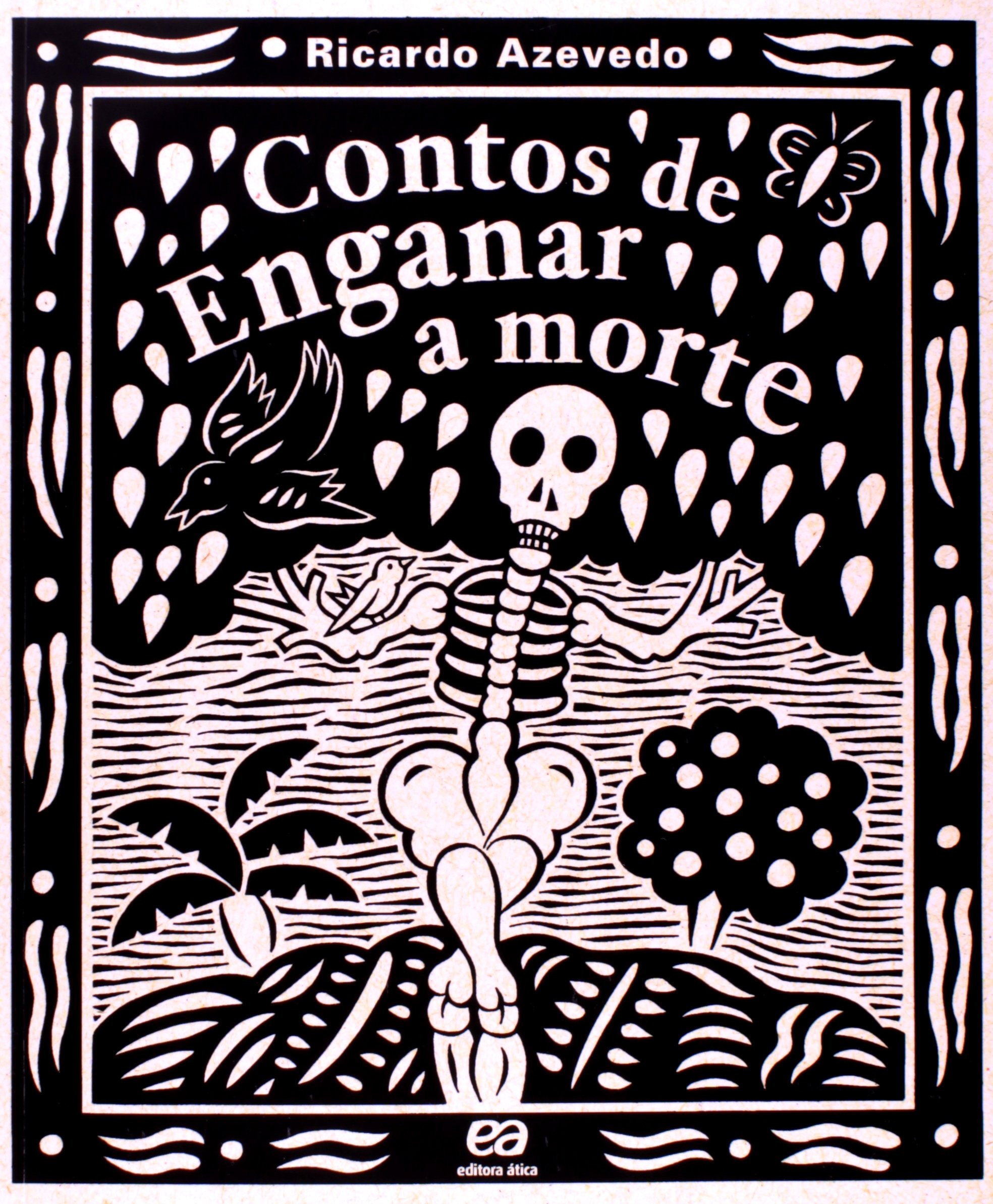 Contos De Enganar A Morte (Em Portuguese do Brasil)