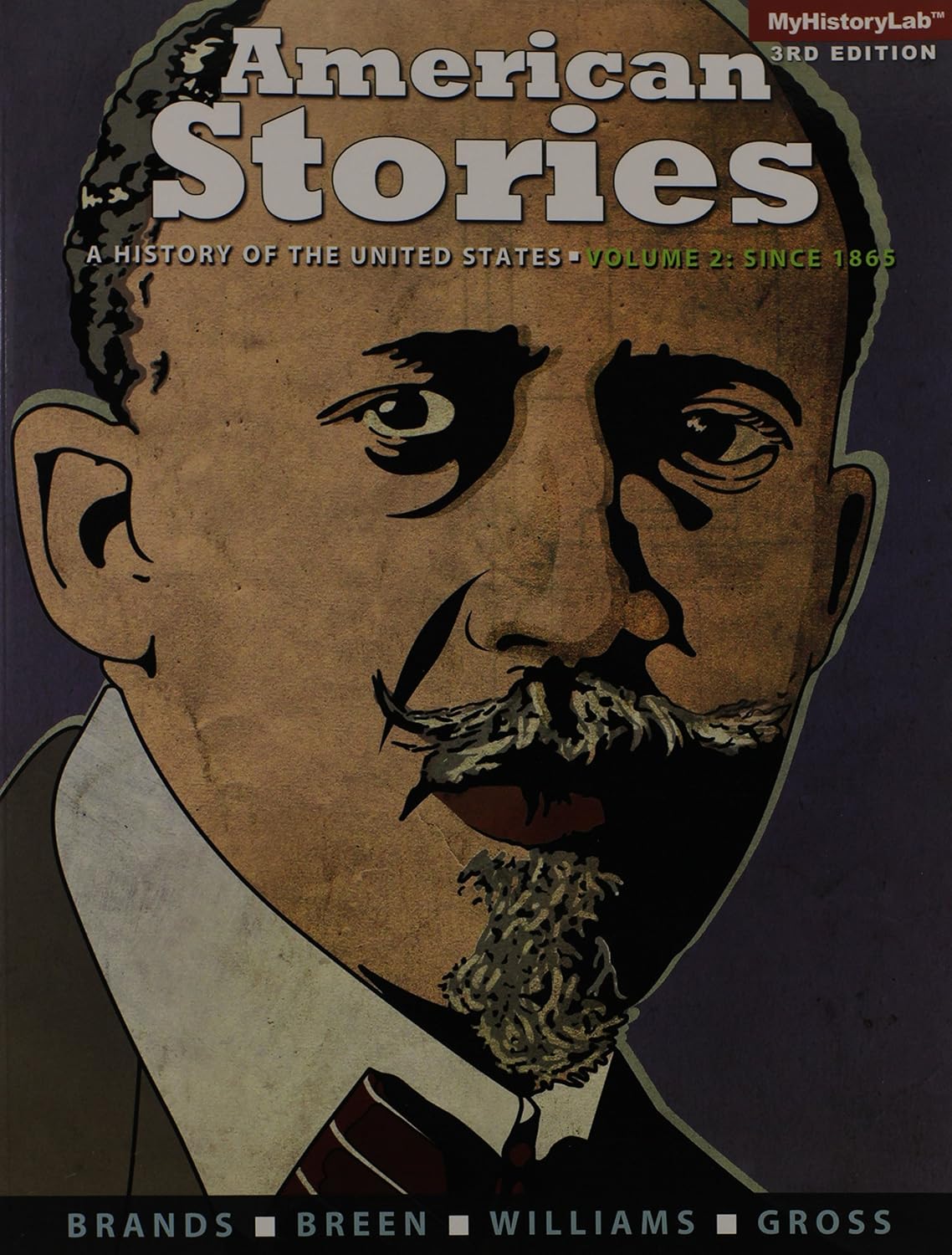 American Stories: A History of the United States, Volume 2 (3rd Edition