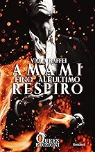 Amami fino allultimo respiro