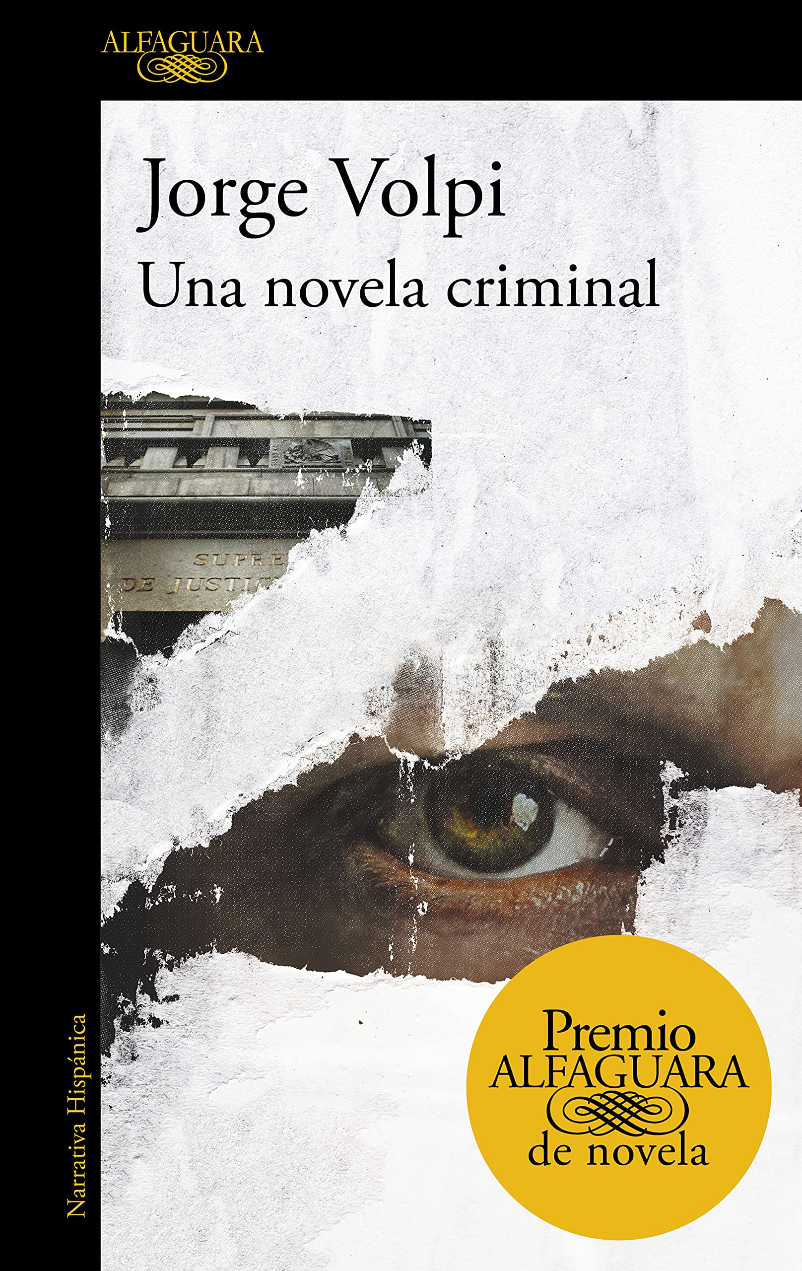 Una novela criminal: 2018 (Narrativa Hispánica)