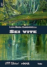 Sei vite