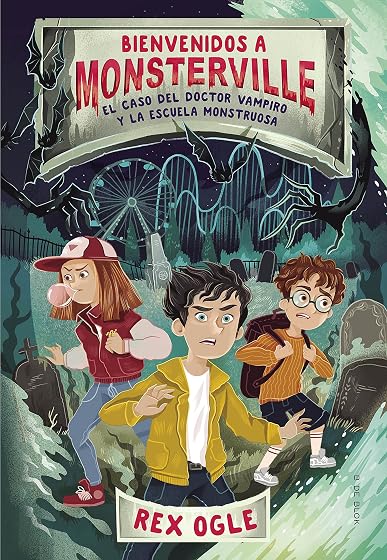 El Caso del Doctor Vampiro y la Escuela Monstruosa