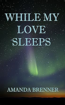 While My Love Sleeps