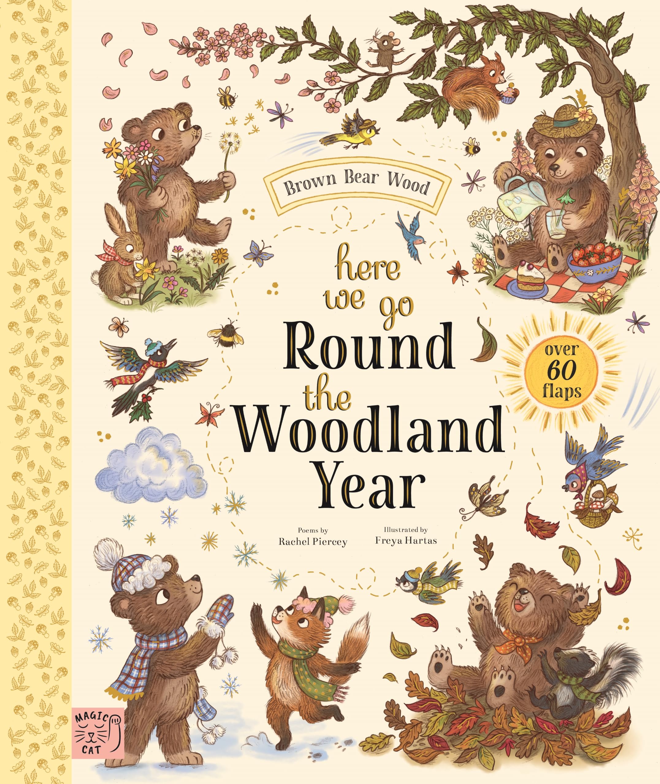 Here We Go Round the Woodland Year: A Lift-the-Flap Book (With Over 60 Flaps) (Brown Bear Wood)
