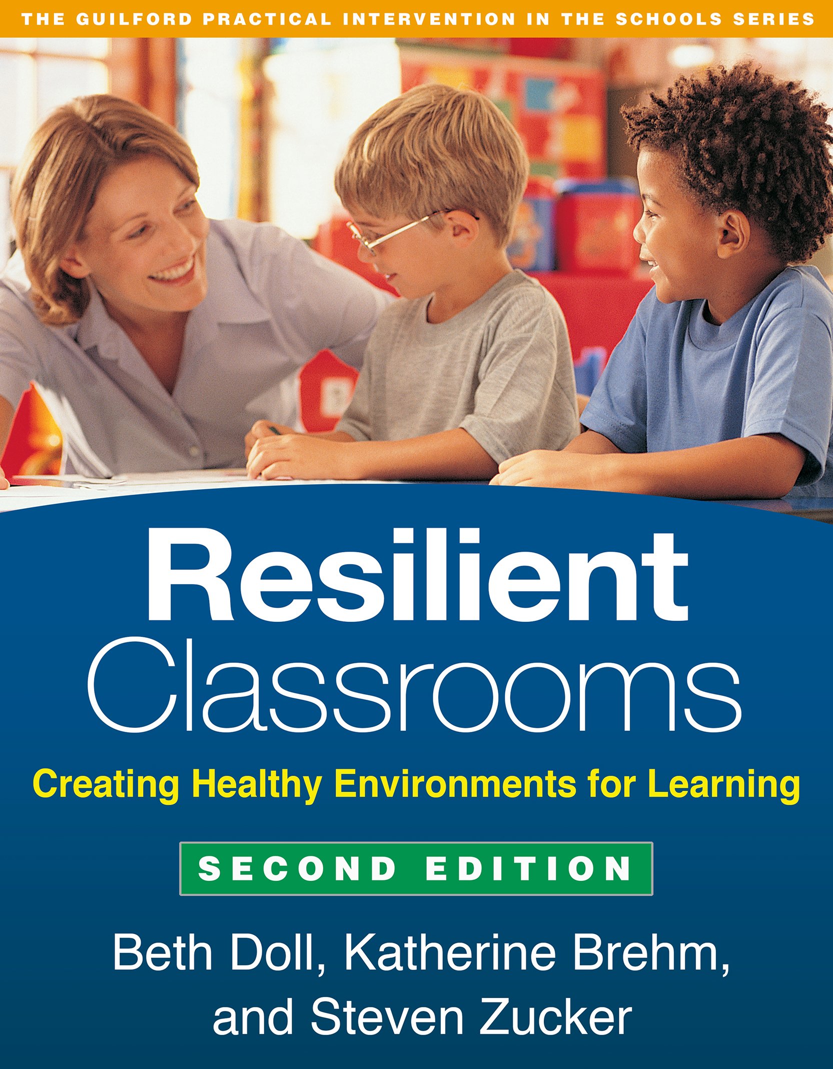Buy Resilient Classrooms: Creating Healthy Environments for Learning (Guilford Practical Intervention in the Schools) — BookShops.in