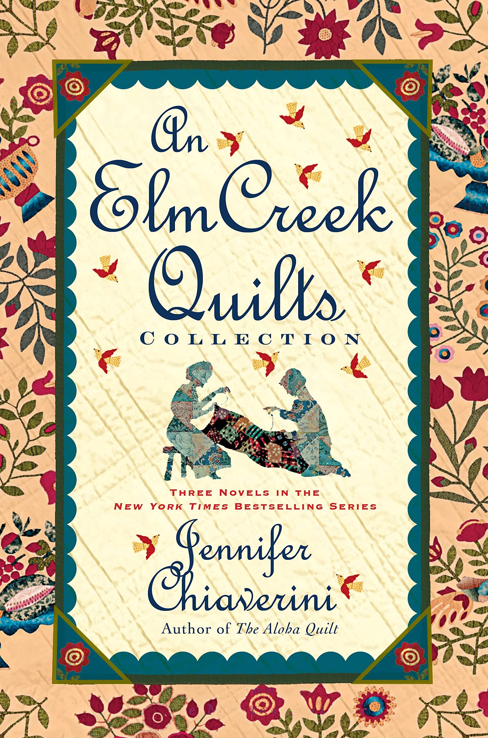 An Elm Creek Quilts Collection: Three Novels in the New York Times Bestselling Series (The Elm Creek Quilts)
