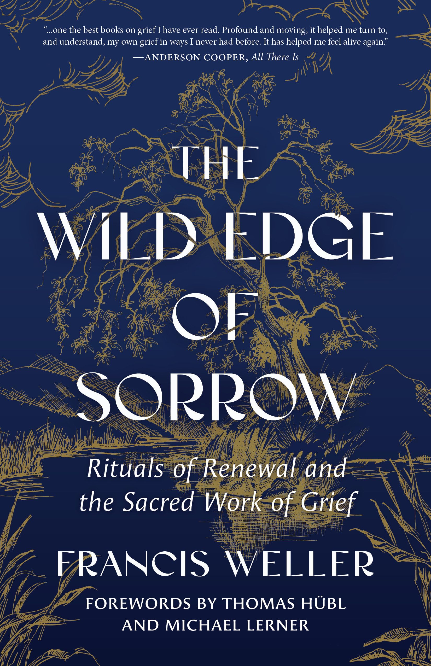 The Wild Edge of Sorrow: Rituals of Renewal and the Sacred Work of Grief