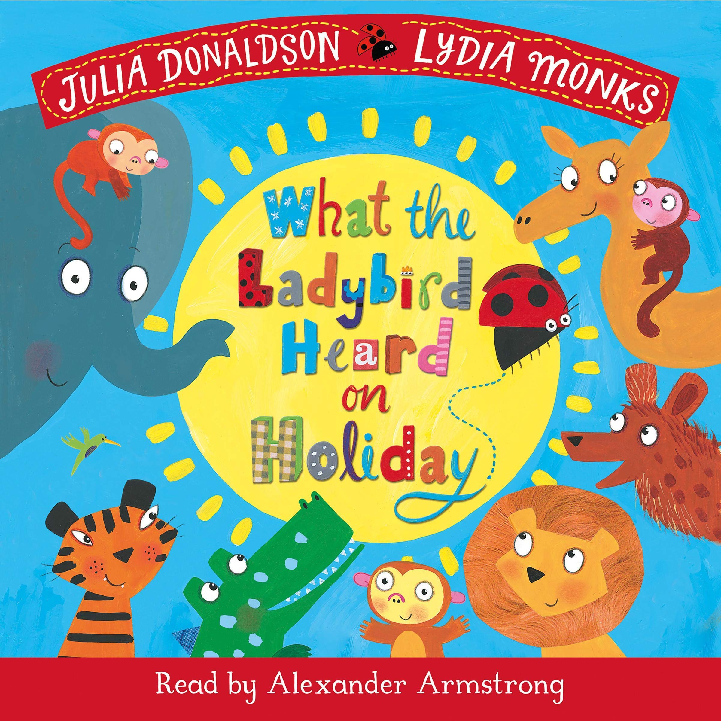 Cover art for What the Ladybird Heard on Holiday