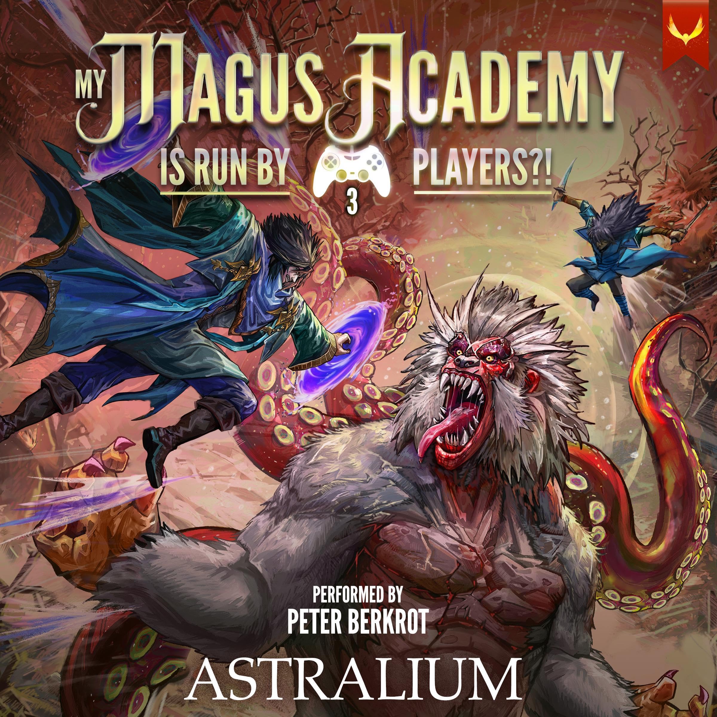 Cover art for My Magus Academy Is Run by Players!?, Volume 3
