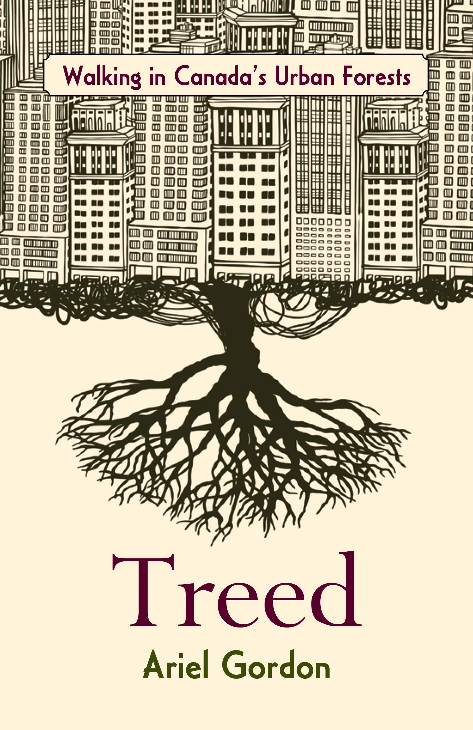 Buy Treed: Walking in Canada's Urban Forests — BookShops.in