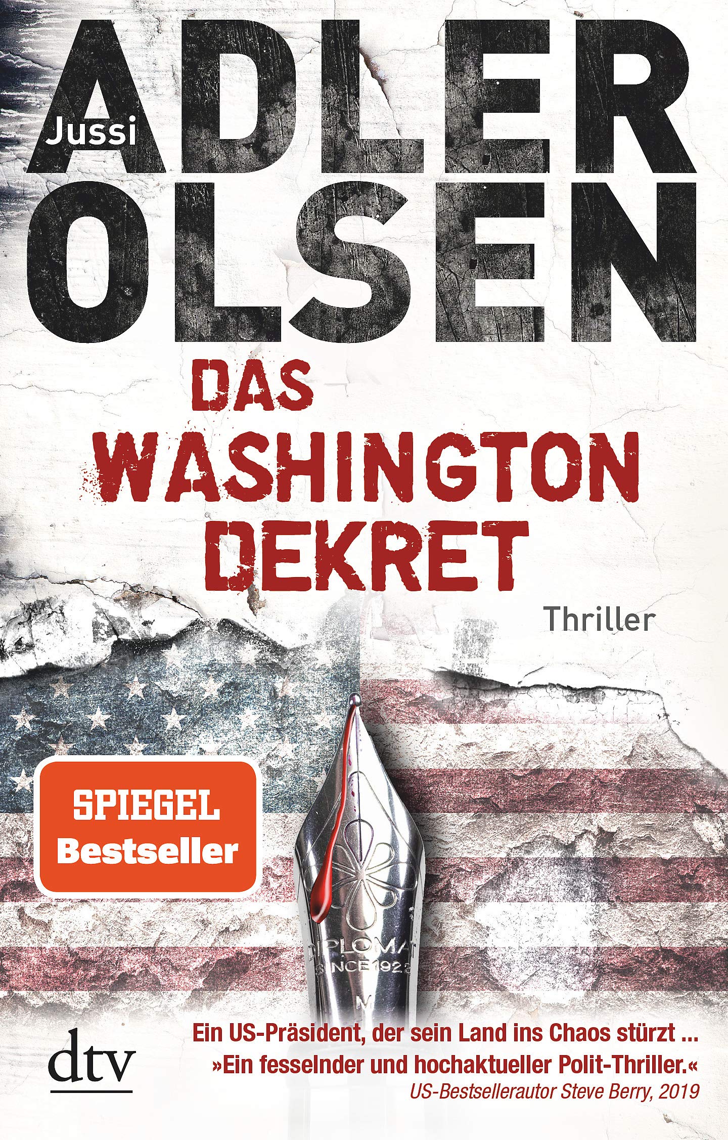 Das Washington-Dekret: Thriller | Amerika in den Händen eines Despoten – ein beklemmender Politthriller. Mitreißend und aufrüttelnd.