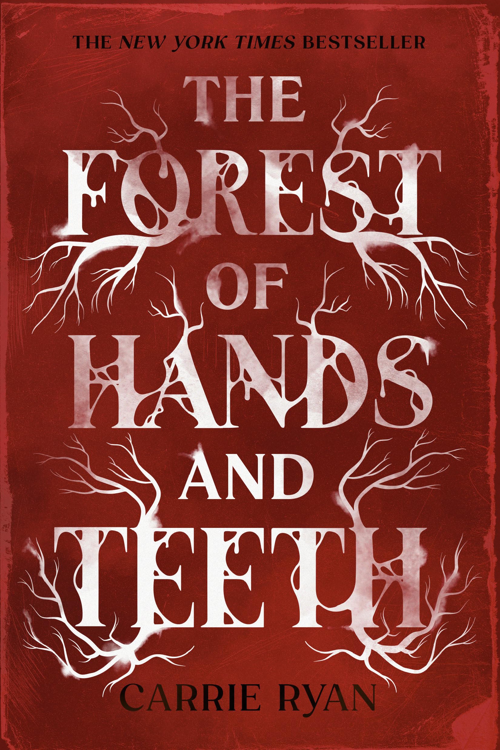 The Forest of Hands and Teeth (Forest of Hands and Teeth Trilogy)